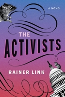 The Activists 1632993015 Book Cover