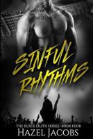 Sinful Rhythms: The Black Lilith Series #4 1545273235 Book Cover