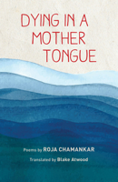 Dying in a Mother Tongue 1477317805 Book Cover
