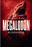 Megalodon: Bloodbath 1922551066 Book Cover