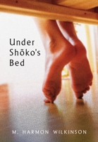 Under Shoko's Bed 1954362013 Book Cover