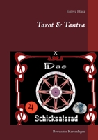 Tarot & Tantra: Bewusstes Kartenlegen 3752671599 Book Cover