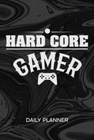Daily Planner Weekly Calendar: Games Lover Organizer Undated - Blank 52 Weeks Monday to Sunday -120 Pages- Videogamer Notebook Journal Hard Core Gamer - Gaming Quote To-Do List for Nerds & Geek 1674816782 Book Cover