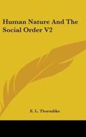 Human Nature And The Social Order V2 1163198366 Book Cover