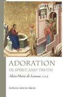 Adoration in Spirit and Truth 0988188872 Book Cover