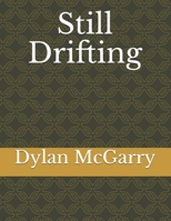 Still Drifting 1721821333 Book Cover