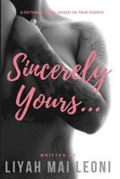 Sincerely Yours... 1796525332 Book Cover