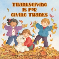 Thanksgiving Is for Giving Thanks 0448422867 Book Cover