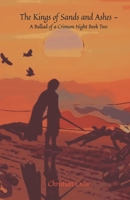 The Kings of Sands and Ashes: A Ballad of a Crimson Night Book Two B0FLKD1H8H Book Cover
