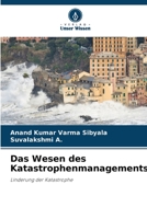 Das Wesen des Katastrophenmanagements 6206375374 Book Cover