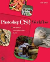 Photoshop CS2 Workflow: The Digital Photographer's Guide 0782143962 Book Cover