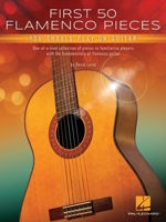 First 50 Flamenco Melodies You Should Play on Guitar: One-of-a-Kind Collection of Pieces to Familiarize Players with the Fundamentals of Flamenco Guitar by David Leiva B0GVBW2DK2 Book Cover