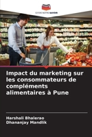 Impact du marketing sur les consommateurs de compléments alimentaires à Pune (French Edition) 6209858295 Book Cover