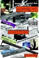 Losing It: Serenade to the Sixties 1414009046 Book Cover