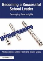 Becoming a Successful School Leader: Developing New Insights 1138100552 Book Cover