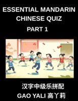 Essential Mandarin Chinese Quiz (Part 1)- Simplified Character Moderate Level Test Series, Master Chinese through a Fun Matching Game of Left and ... HSK Students at All (Chinese Edition) B0G528HZJL Book Cover