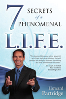 7 Secrets to a Phenomenal L.I.F.E. 1937879003 Book Cover