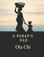 A Woman's War: a play 9787765005 Book Cover