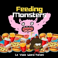 Feeding Monsters B095GS18DB Book Cover