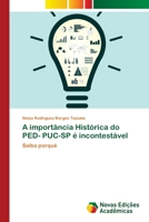 A importância Histórica do PED- PUC-SP é incontestável 6202405430 Book Cover