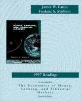 1997 Readings to Accompany the Economics of Money, Banking, and Financial Markets 067352499X Book Cover