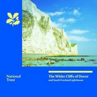 The White Cliffs of Dover (National Trust) 1843593653 Book Cover