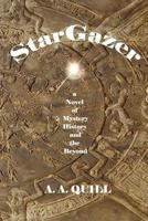 Stargazer: A Novel of Mystery, History, and the Beyond 1097469700 Book Cover