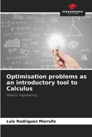 Optimisation problems as an introductory tool to Calculus 6206900444 Book Cover