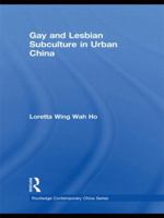 Gay and Lesbian Subculture in Urban China 041555022X Book Cover