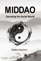 Middao: Decoding the Social World B0GDVL979C Book Cover