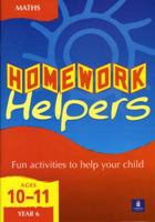 Homework Helpers KS2 Mathematics Year 6: Mathematics 6, Key S 0582381517 Book Cover