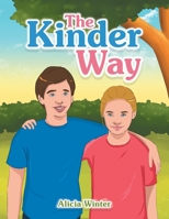 The Kinder Way 1664170626 Book Cover