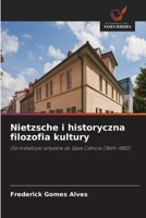 Nietzsche i historyczna filozofia kultury (Polish Edition) 620971210X Book Cover