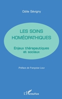 Les Soins Homéopathiques: Enjeux thérapeutiques et sociaux 2738466427 Book Cover