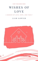 Wishes of Love 1714673626 Book Cover