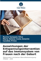 Auswirkungen der Entspannungsintervention auf das Immunsystem von Frauen nach der Geburt 6207283406 Book Cover