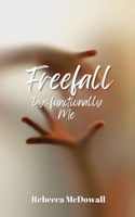 Freefall Dysfunctionally Me 1838175199 Book Cover