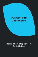 Patroon van Volkenberg 9357399127 Book Cover