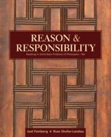Reason and Responsibility: Readings in Some Basic Problems of Philosophy 0534259863 Book Cover