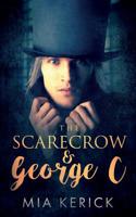 The Scarecrow & George C 1950412946 Book Cover