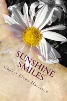 Sunshine Smiles 1495266087 Book Cover