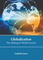 Globalization: The Making of World Society B0FH63WR9N Book Cover