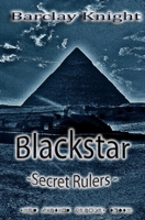 Blackstar - Secrets Rulers 1519589433 Book Cover