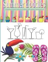 Summer doodles: Summertime coloring book for adults relaxation 1077375425 Book Cover