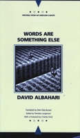 Words Are Something Else (Writings from an Unbound Europe) 0810113066 Book Cover