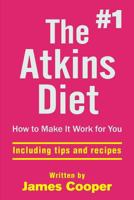 The #1 Atkins Diet 1523888970 Book Cover