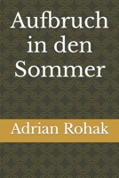 Aufbruch in den Sommer 1078419647 Book Cover