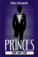 Princes (Crime Lords) B0DWSDZK3W Book Cover