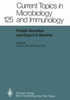 Protein Secretion and Export in Bacteria 3540165932 Book Cover