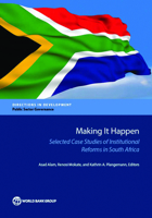 Making It Happen: Selected Case Studies of Institutional Reforms in South Africa 146480768X Book Cover